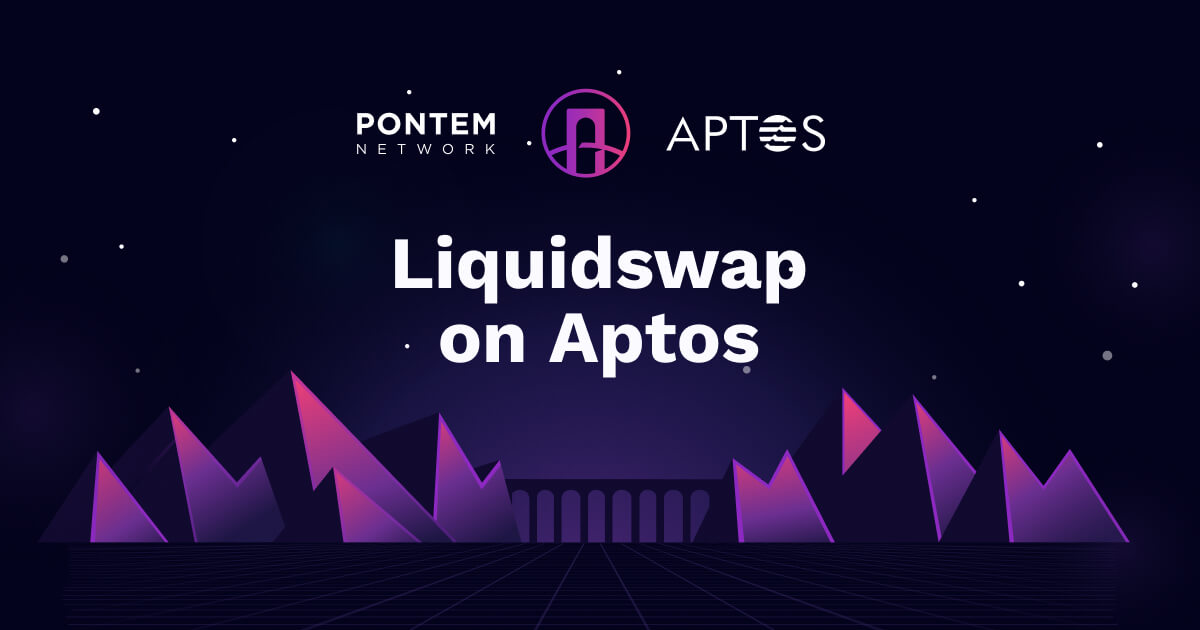 Liquidswap – the 1st AMM for Aptos